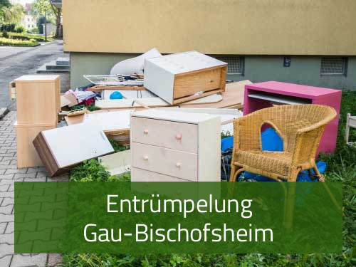 Entrümpelung Gau-Bischofsheim