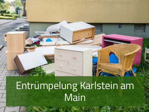 Entrümpelung Karlstein am Main