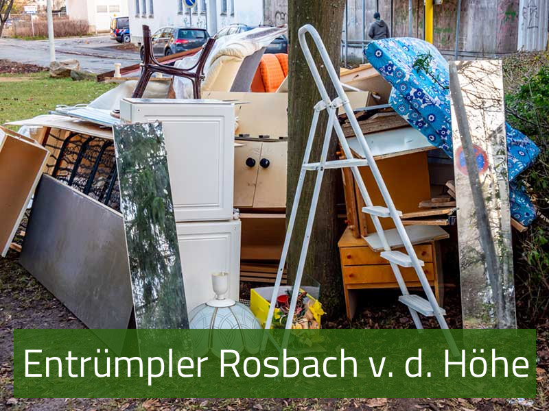 Entrümpler Rosbach v. d. Höhe